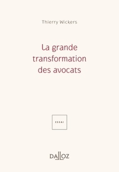 Cover of the book La grande transformation des avocats