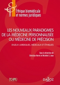 Couverture de l’ouvrage Les nouveaux paradigmes de la médecine personnalisée ou médecine de précision - Enjeux juridiques
