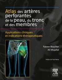 Couverture de l’ouvrage Atlas des artères perforantes de la peau, du tronc et des membres