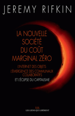 Cover of the book La nouvelle société du coût marginal zéro