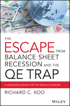 Couverture de l’ouvrage The Escape from Balance Sheet Recession and the QE Trap