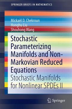 Couverture de l’ouvrage Stochastic Parameterizing Manifolds and Non-Markovian Reduced Equations