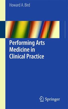 Couverture de l’ouvrage Performing Arts Medicine in Clinical Practice