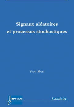 Couverture de l’ouvrage Signaux aléatoires et processus stochastiques
