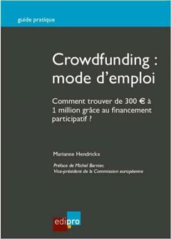 Cover of the book crowdfunding : mode d'emploi