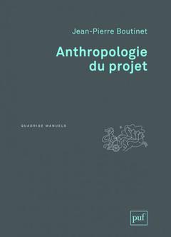 Couverture de l’ouvrage Anthropologie du projet