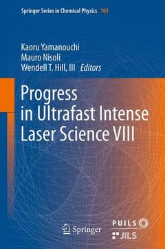 Couverture de l’ouvrage Progress in Ultrafast Intense Laser Science VIII