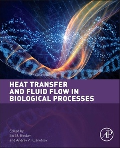 Cover of the book Heat Transfer and Fluid Flow in Biological Processes