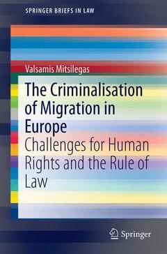 Couverture de l’ouvrage The Criminalisation of Migration in Europe