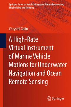 Cover of the book A High-Rate Virtual Instrument of Marine Vehicle Motions for Underwater Navigation and Ocean Remote Sensing