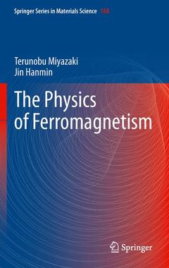 Couverture de l’ouvrage The Physics of Ferromagnetism