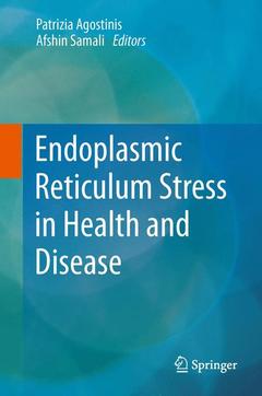 Couverture de l’ouvrage Endoplasmic Reticulum Stress in Health and Disease