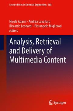 Couverture de l’ouvrage Analysis, Retrieval and Delivery of Multimedia Content