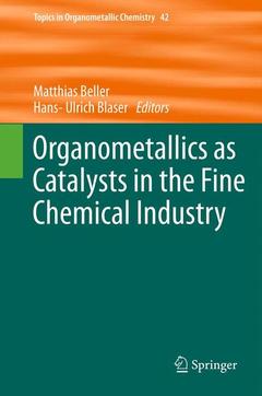 Couverture de l’ouvrage Organometallics as Catalysts in the Fine Chemical Industry