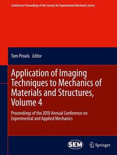Couverture de l’ouvrage Application of Imaging Techniques to Mechanics of Materials and Structures, Volume 4