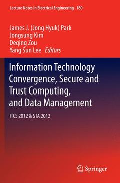Couverture de l’ouvrage Information Technology Convergence, Secure and Trust Computing, and Data Management