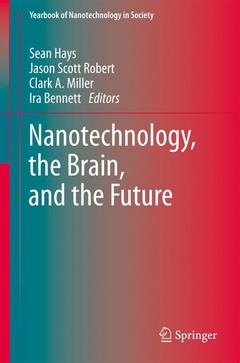 Couverture de l’ouvrage Nanotechnology, the Brain, and the Future
