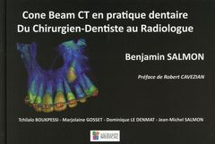 Cover of the book CONE BEAM. CT EN PRATIQUE DENTAIRE DU CHIRURGIEN-DENTISTE AU RADIOLOGUE