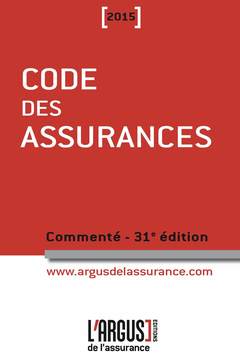 Cover of the book Code des assurances commenté 2015