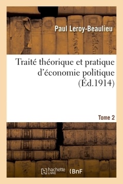 Couverture de l’ouvrage Traité théorique et pratique d'économie politique. T. 2