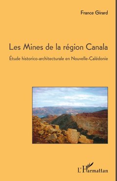 Couverture de l’ouvrage Les Mines de la région Canala