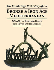 Cover of the book The Cambridge Prehistory of the Bronze and Iron Age Mediterranean