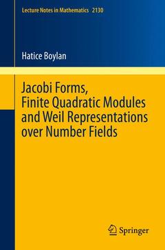 Couverture de l’ouvrage Jacobi Forms, Finite Quadratic Modules and Weil Representations over Number Fields