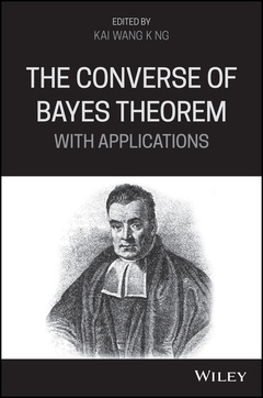 Cover of the book The Converse of Bayes Theorem with Applications