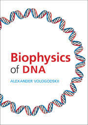 Couverture de l’ouvrage Biophysics of DNA