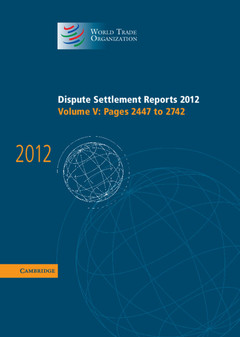 Couverture de l’ouvrage Dispute Settlement Reports 2012: Volume 5, Pages 2447–2742