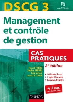 Couverture de l’ouvrage DSCG 3 - Management et contrôle de gestion - 2e éd - Cas pratiques