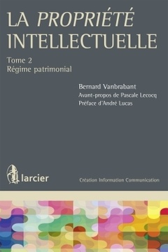 Cover of the book La propriété intellectuelle - Tome 2