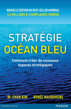 Couverture de l’ouvrage STRATEGIE OCEAN BLEU 2E EDITION