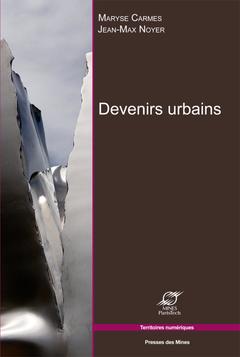 Cover of the book Devenirs urbains