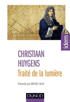Couverture de l’ouvrage Traité de la lumière - 2e éd. - Présenté par Michel Blay