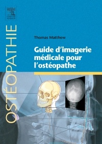 Couverture de l’ouvrage Guide d¿imagerie médicale pour l¿ostéopathe