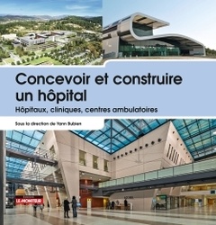 Couverture de l’ouvrage Concevoir et construire un hôpital