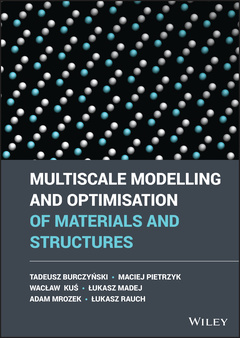 Cover of the book Multiscale Modelling and Optimisation of Materials and Structures