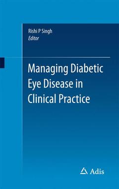 Couverture de l’ouvrage Managing Diabetic Eye Disease in Clinical Practice