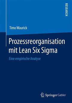 Couverture de l’ouvrage Prozessreorganisation mit Lean Six Sigma