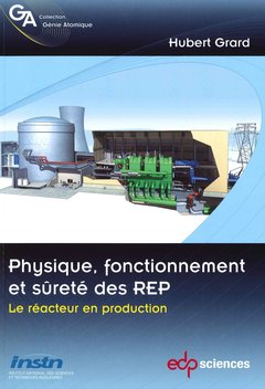 Cover of the book Physique, fonctionnement et sûreté des REP