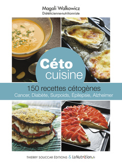 Couverture de l’ouvrage Céto - 150 recettes de cuisine cétogènes