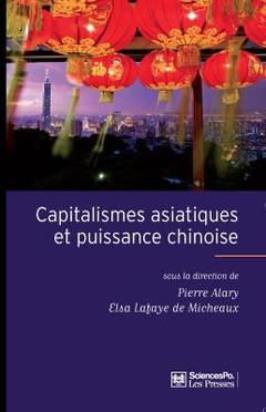 Couverture de l’ouvrage Capitalismes asiatiques et puissance chinoise