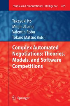 Couverture de l’ouvrage Complex Automated Negotiations: Theories, Models, and Software Competitions