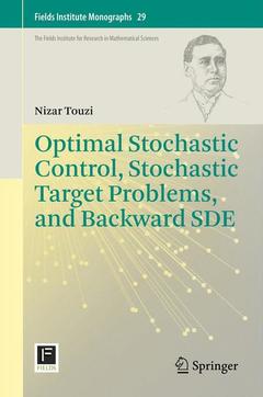 Couverture de l’ouvrage Optimal Stochastic Control, Stochastic Target Problems, and Backward SDE