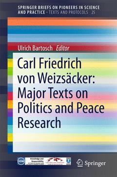 Couverture de l’ouvrage Carl Friedrich von Weizsäcker: Major Texts on Politics and Peace Research