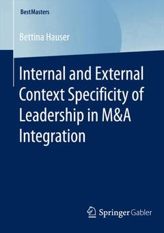 Couverture de l’ouvrage Internal and External Context Specificity of Leadership in M&A Integration
