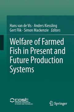 Couverture de l’ouvrage Welfare of Farmed Fish in Present and Future Production Systems