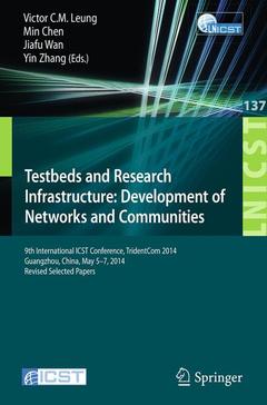 Couverture de l’ouvrage Testbeds and Research Infrastructure: Development of Networks and Communities