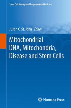 Couverture de l’ouvrage Mitochondrial DNA, Mitochondria, Disease and Stem Cells